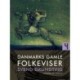 Danmarks gamle folkeviser. Bind 4