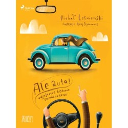 Ale auta! Odjazdowe historie samochodowe