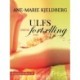 Sommerfolket 2: Ulfs fortælling