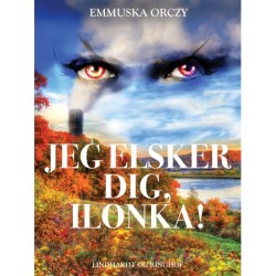 Jeg elsker dig, Ilonka!