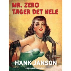 Mr. Zero tager det hele