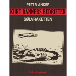 Kurt Danners bedrifter: Sølvraketten