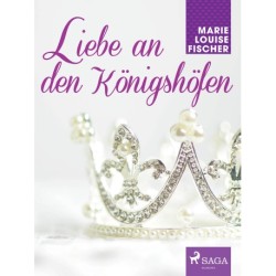 Liebe an den Königshöfen