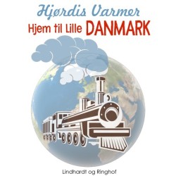 Hjem til Lille Danmark (3. del af serie)