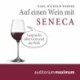 Auf einen Wein mit Seneca
