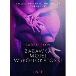 Zabawka mojej współlokatorki - opowiadanie erotyczne