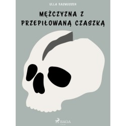 Mężczyzna z przepiłowaną czaszką