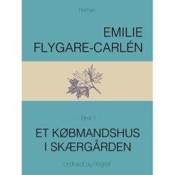 Et købmandshus i skærgården - Bind 1