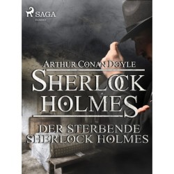Der sterbende Sherlock Holmes