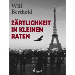 Zärtlichkeit in kleinen Raten