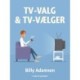 TV-valg & TV-vælger