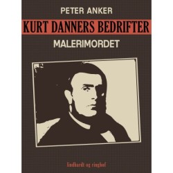 Kurt Danners bedrifter: Malerimordet