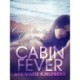 Cabin Fever 5: Complicated Caution