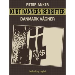 Kurt Danners bedrifter: Danmark vågner