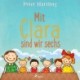Mit Clara sind wir sechs