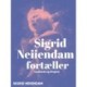 Sigrid Neiiendam fortæller