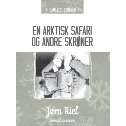 En arktisk safari og andre skrøner