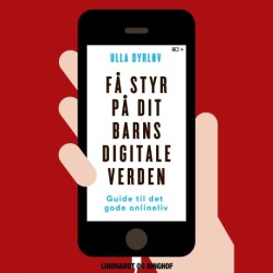 Få styr på dit barns digitale verden
