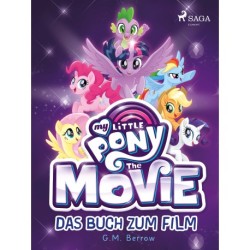 My Little Pony: The Movie - das Buch zum Film
