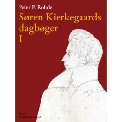 Søren Kierkegaards dagbøger I