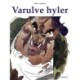Varulve hyler
