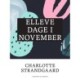 Elleve dage i november