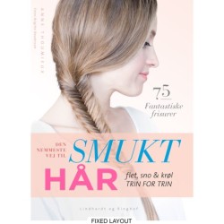 Den nemmeste vej til smukt hår