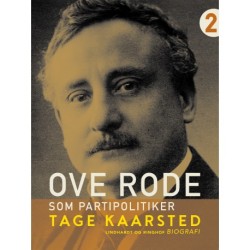 Ove Rode som partipolitiker