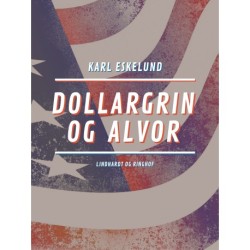 Dollargrin og alvor
