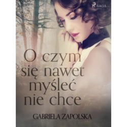 O czym się nawet myśleć nie chce