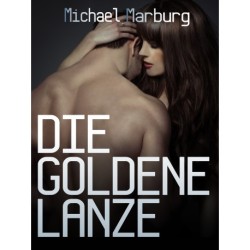 Die goldene Lanze