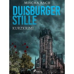 Duisburger Stille - Kurzkrimi