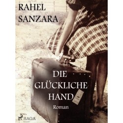 Die glückliche Hand