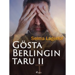 Gösta Berlingin taru 2