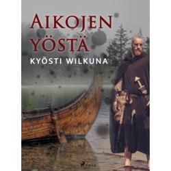 Aikojen yöstä