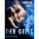 Der Geist: Erotische Novelle