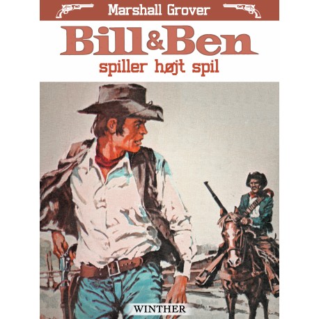 Bill og Ben spiller højt spil