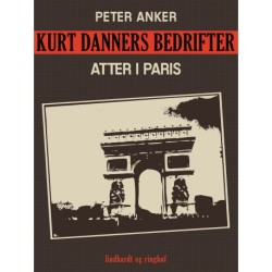 Kurt Danners bedrifter: Atter i Paris