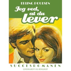 Jeg ved, at du lever