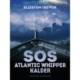 SOS Atlantic Whipper kalder ...