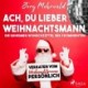 Ach, du lieber Weihnachtsmann - Die geheimen Wunschzettel der Prominenten – verraten vom Weihnachtsmann persönlich
