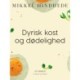 Dyrisk kost og dødelighed