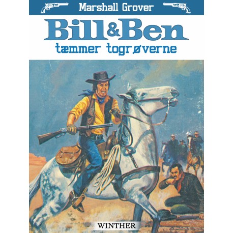 Bill og Ben tæmmer togrøverne