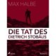 Die Tat des Dietrich Stobäus