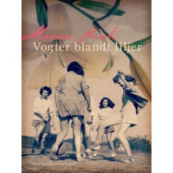 Vogter blandt liljer