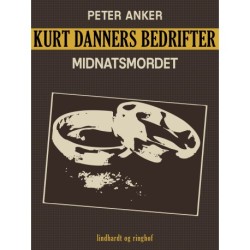Kurt Danners bedrifter: Midnatsmordet