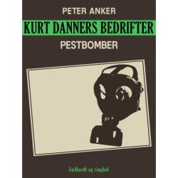 Kurt Danners bedrifter: Pestbomber