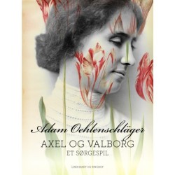 Axel og Valborg. Et sørgespil