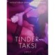 Tinder-taksi - eroottinen novelli