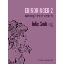 Erindringer 2 - erindringer fra de senere år